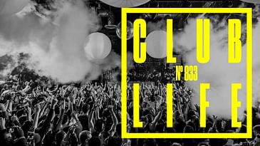 CLUBLIFE by Tiësto Episode 833