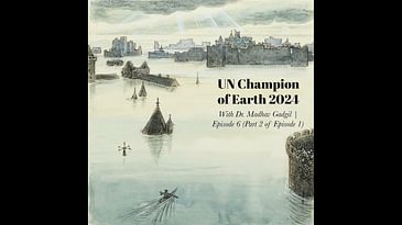 UN Champion of Earth 2024 (Part 2)