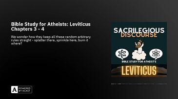 Bible Study for Atheists: Leviticus Chapters 3 - 4