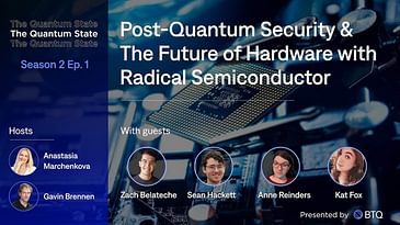 Post-Quantum Security & The Future of Hardware with Radical Semiconductor