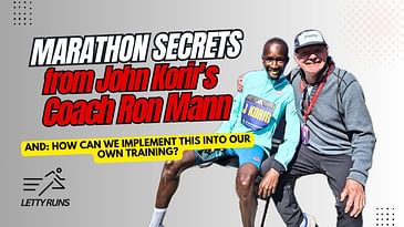 John Korir's Coach, Ron Mann: Elite Marathon Coaching Strategies for Every Runner