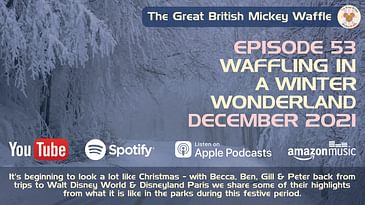 Episode 53: Waffling in a Winter Wonderland - December 2021