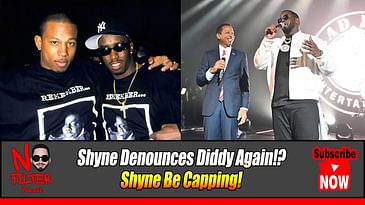 Shyne Denounces Diddy Again!? Shyne Be Capping!