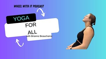 Exploring Accessible Yoga with Brianne Beauchamp"
