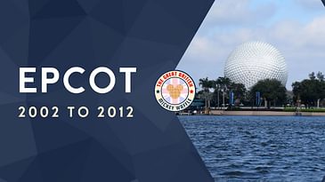 Epcot Center 2002 to 2012 | Soarin' and Mission Space | Walt Disney World