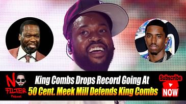 King Combs Drops Record Going At 50 Cent. Meek Mill Jumps In It!
