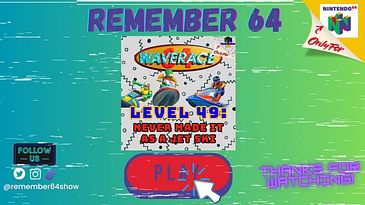 Level 49 - Making it as a jet ski with Wave Race 64