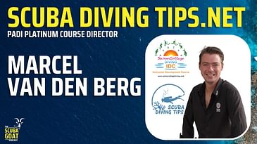 How to work in the scuba diving industry - Marcel Van Den Berg - Scuba Goat Podcast - S02 E10