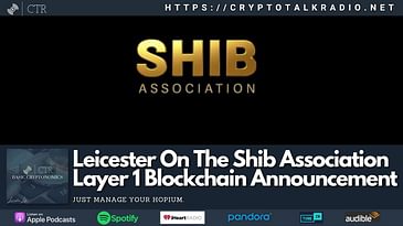 Leicester On The #Shib Association Layer 1 #Blockchain Announcement
