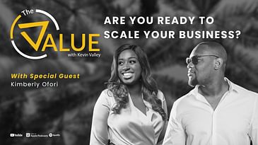 Are You Ready to Scale Your Business? Featuring Kimberly Ofori