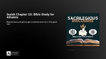 Isaiah Chapter 13: Bible Study for Atheists