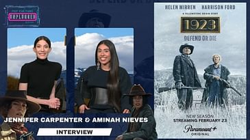 Jennifer Carpenter & Aminah Nieves Talk 1923 Season 2 – Meet Mamie Fossett & Teonna’s Next Fight!