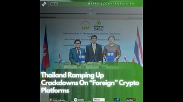 Thailand Ramping Up Crackdowns On “Foreign” Crypto Platforms (OOC)