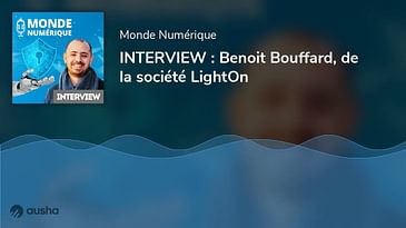 INTERVIEW : Benoit Bouffard, de la société LightOn