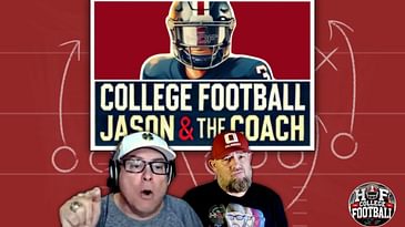 HOF College Football With Jason & The Coach