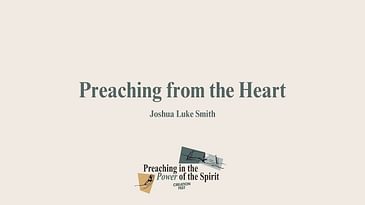 Joshua Luke Smith - Preaching In The Power Of The Spirit