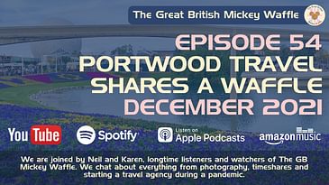Episode 54: Portwood Travel Shares a Waffle - December 2021