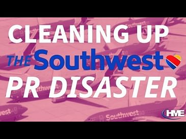 Southwest Airlines - Cleaning Up The PR Disaster