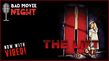 The Lift (1983) - Bad Movie Night Video Podcast