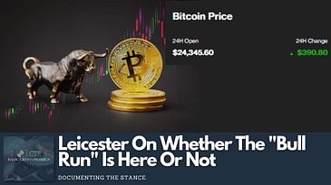 Leicester On Whether We're At The #Crypto "Bull Run"