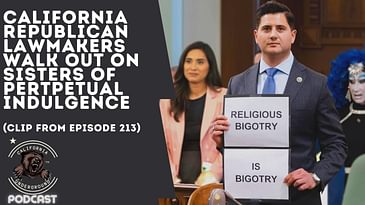 California Republican Lawmakers Walk Out on Sisters of Perpetual Indulgence