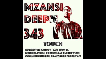 Session 343 - Touch - GUEST MIX - Kasie Deep House