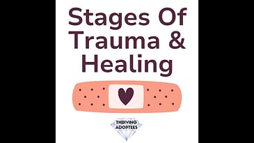 Stages Of Trauma & Healing