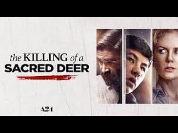 Episode 48: The Killing of a Sacred Deer (2017)