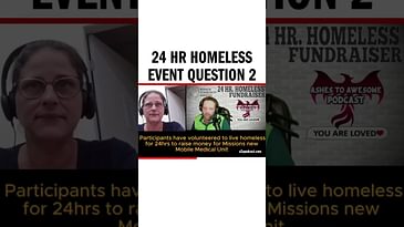 24 HR HOMELESS EVENT QUESTION 2
