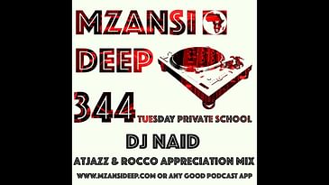 Session 344 TPS - DJ Naid - Rocco & Atjazz Appreciation Mix