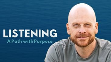 How to Listen with Intention | Coach Finds Purpose with the Art of Listening with Nicholas Whitaker