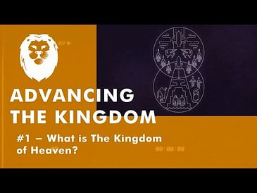 1. What is the Kingdom of Heaven?