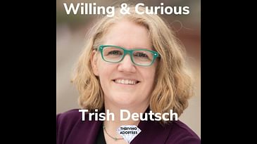 Willing & Curious With Trish Deutsch