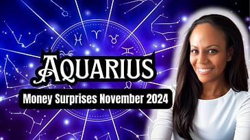 AQUARIUS: Your Money & Career Reading for November 2024