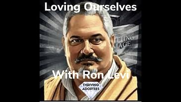 Loving Ourselves With Ron Levi