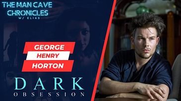 Behind the Scenes of Dark Obsession: Insights from Director George Henry Horton