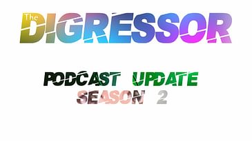 23) Podcast Update 2: Season 2