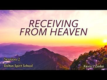 RECEIVING FROM HEAVEN SPIRIT SCHOOL SESSION TWO - RED TABLE DALTON, GA