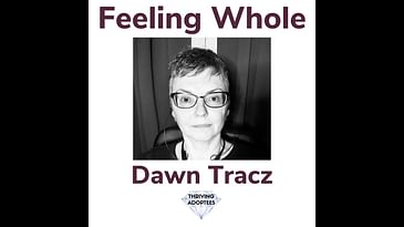 Feeling Whole With Dawn Tracz