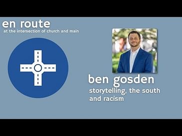 Storytelling, the South, and Race: Interview with Ben Gosden