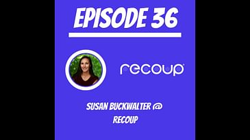 #36 - Susan Buckwalter @ Recoup