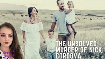 The Unsolved Murder of Nick Cordova