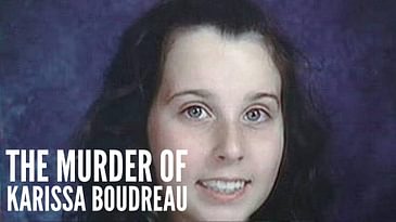 Episode 14 The Murder of Karissa Boudreau