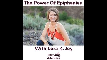The Power Of Epiphanies With Lora K. Joy