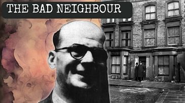 The Bad Neighbour | Sex Strangler of Notting Hill | John Christie