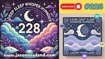 (Old video) (ASMR) #228 Deep Sleep Whisper Hypnosis (21st May 2020)
