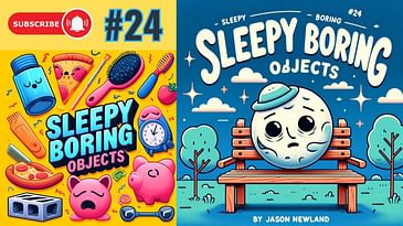 (Old video) #24 “Wooden Benches” - SLEEPY Boring Objects (23rd November 2021)