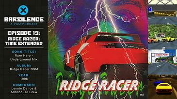 barSILENCE Episode 13: Ridge Racer: Time Extended