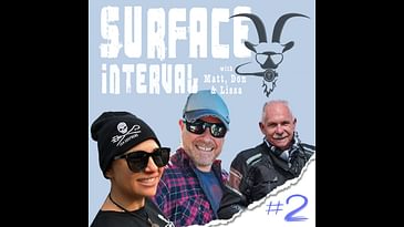 Surface Interval - Lisa, Don & Matt - S02 E08