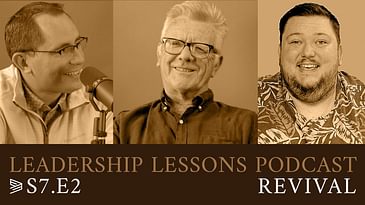 S7 E2 | Leadership Lesson: Revival